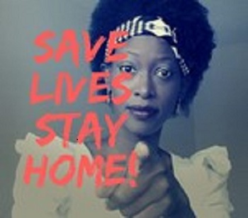 Save Lives Stay Home Juanita Lwanga